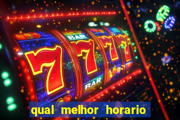 qual melhor horario para jogar fortune dragon